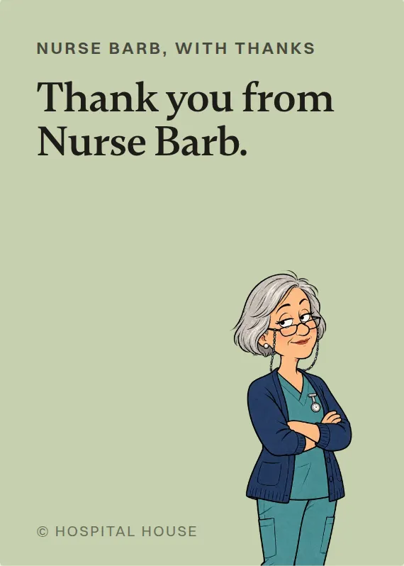 Nurse Barb thank you card: Thank you from Nurse Barb.