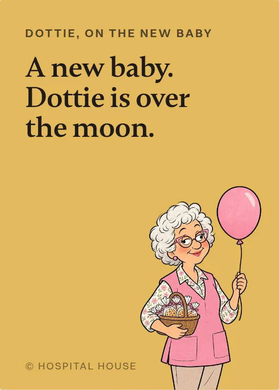 Dottie new baby card: A new baby. Dottie is over the moon.
