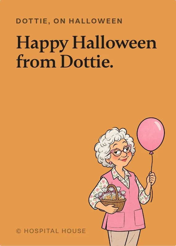 Dottie halloween card: Happy Halloween from Dottie.