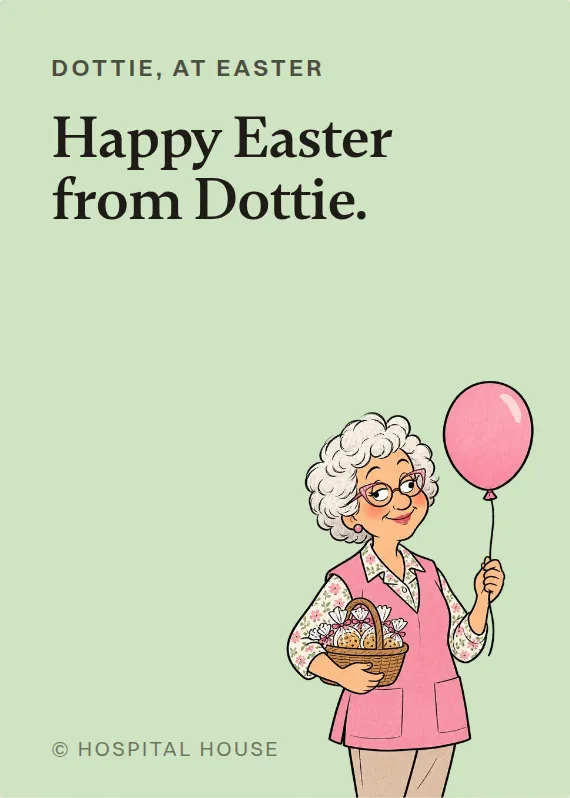 Dottie easter card: Happy Easter from Dottie.