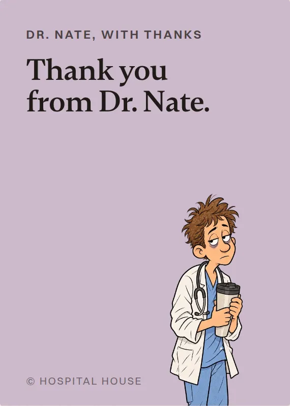 Dr. Nate thank you card: Thank you from Dr. Nate.