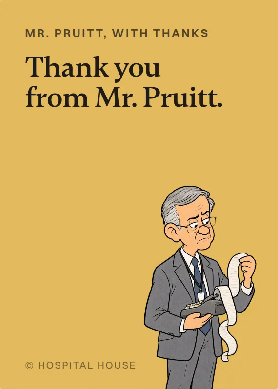 Mr. Pruitt thank you card: Thank you from Mr. Pruitt.