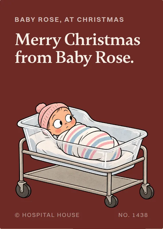Baby Rose christmas card: Merry Christmas from Baby Rose.