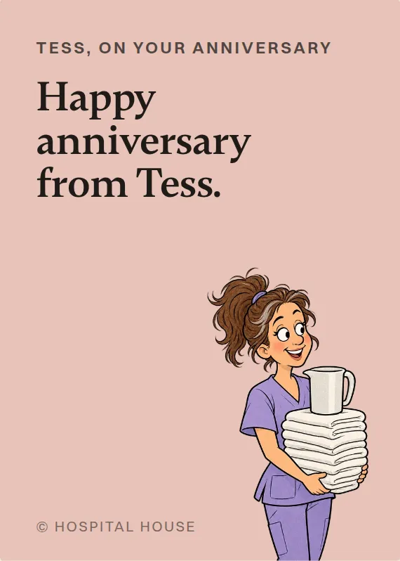 Tess anniversary card: Happy anniversary from Tess.