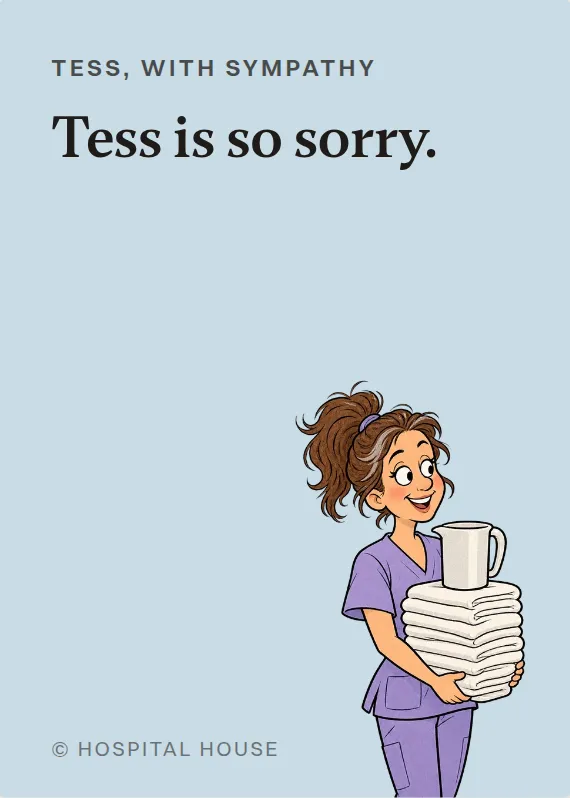 Tess sympathy card: Tess is so sorry.